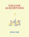 Online Algorithms by Rahul Vaze