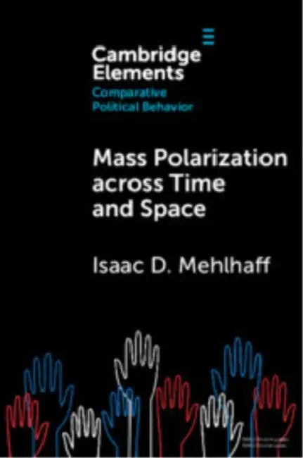 Mass Polarization across Time and Space by Isaac D. Mehlhaff