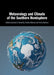 Meteorology and Climate of the Southern Hemisphere by Andréa S. Taschetto, Thando Ndarana, Tercio Ambrizzi