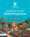 Cambridge Primary Global Perspectives Learner's Skills Book 1 with Digital Access (1 Year) by Adrian Ravenscroft
