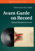 Avant-Garde on Record by Jonathan Goldman