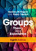 Groups: Theory and Experience by Rodney W. Napier, Floyd F. Quinn, Matti Gershenfeld
