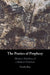 The Poetics of Prophecy by Yosefa Raz