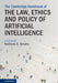 The Cambridge Handbook of the Law, Ethics and Policy of Artificial Intelligence by Nathalie A. Smuha