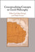 Conceptualising Concepts in Greek Philosophy by Gábor Betegh