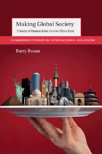 Making Global Society by Barry Buzan