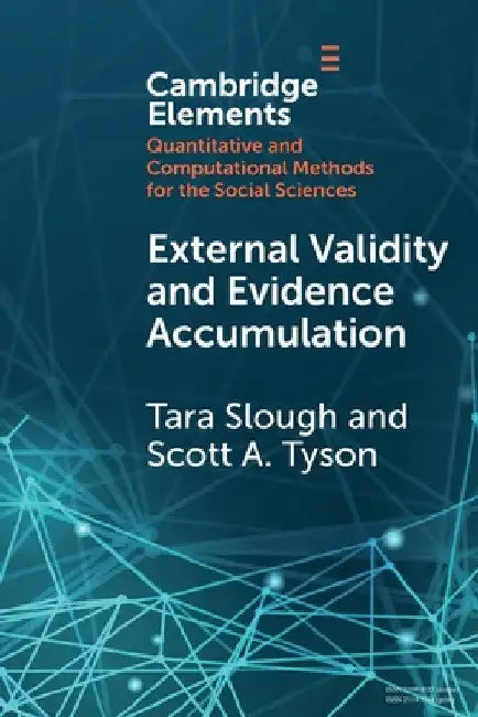 External Validity and Evidence Accumulation by Tara Slough