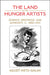The Land of the Hunger Artists by Agustí Nieto-Galan