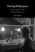 Touring Shakespeare by Jim Taylor
