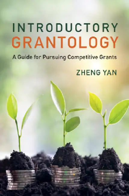 Introductory Grantology by Zheng Yan