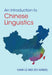 An Introduction to Chinese Linguistics by Chan Lü, Zev Handel