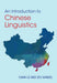 An Introduction to Chinese Linguistics by Chan Lü, Zev Handel