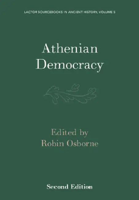 Athenian Democracy by Robin Osborne