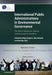 International Public Administrations in Environmental Governance by Helge Jörgens