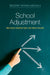 School Adjustment by Moshe Israelashvili
