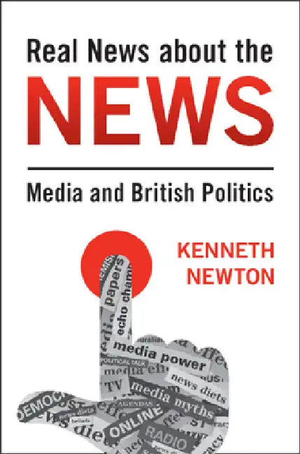 Real News about the News by Kenneth Newton