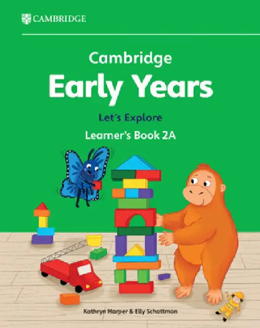 Cambridge Early Years Let's Explore Learner's Book 2a: Early Years International by Kathryn Harper