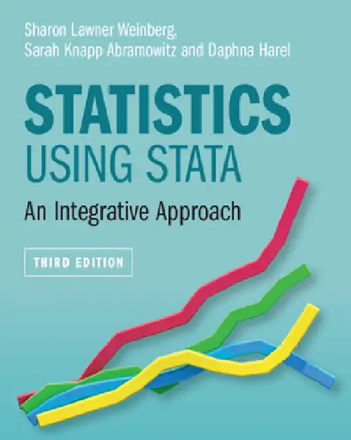Statistics Using Stata by Sharon Lawner Weinberg