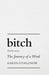 Bitch: The Journey of a Word by Karen Stollznow