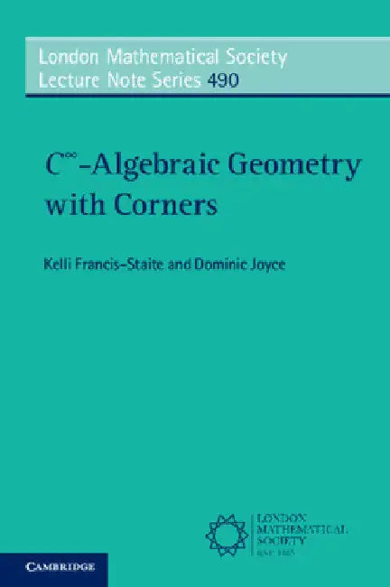 C∞-Algebraic Geometry with Corners by Kelli Francis-Staite