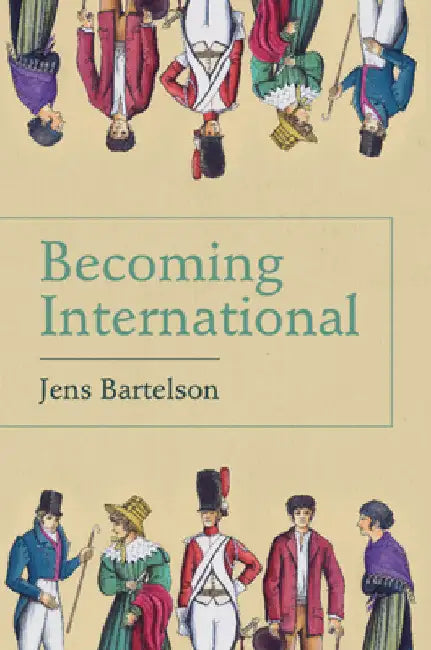Becoming International by Jens Bartelson