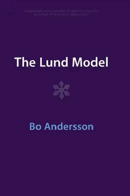 The Lund Model by Bo Andersson