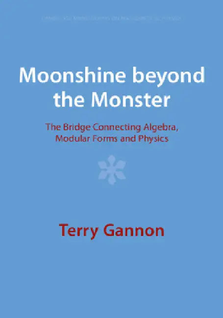 Moonshine beyond the Monster by Terry Gannon