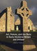 Art, Nature, and the Body in Early Medieval Britain and Ireland by Heather Pulliam