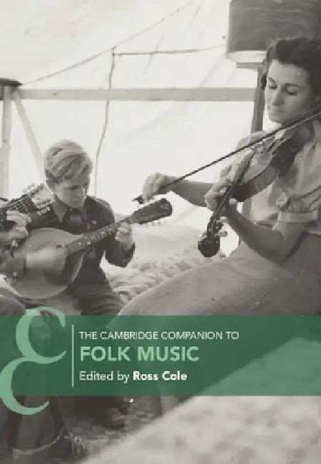 The Cambridge Companion to Folk Music by Ross Cole