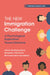 The New Immigration Challenge by Fathali M. Moghaddam, Margaret J. Hendricks, Raimundo Salas Schweikart