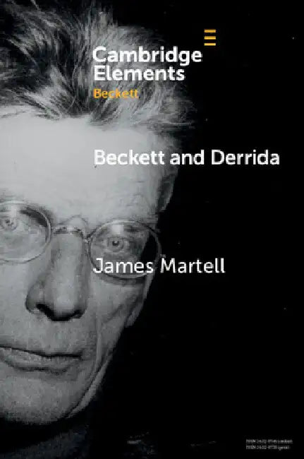 Beckett and Derrida by James Martell