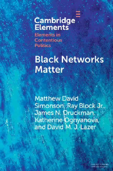 Black Networks Matter by Matthew David Simonson