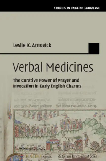 Verbal Medicines by Leslie K. Arnovick