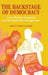 The Backstage of Democracy by Amogh Sharma