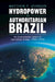 Hydropower in Authoritarian Brazil by Matthew P. Johnson