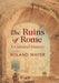 The Ruins of Rome by Roland Mayer