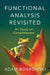 Functional Analysis Revisited by Adam Bobrowski