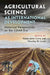 Agricultural Science as International Development by Helen Anne Curry