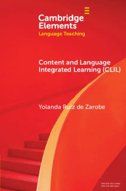 Content and Language Integrated Learning (CLIL) by Yolanda Ruiz de Zarobe