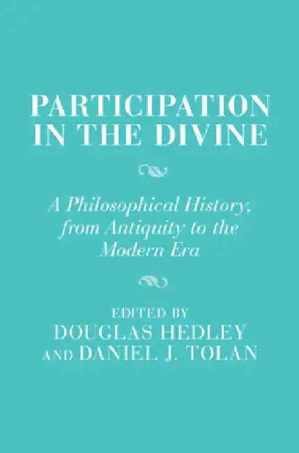 Participation in the Divine by Douglas Hedley