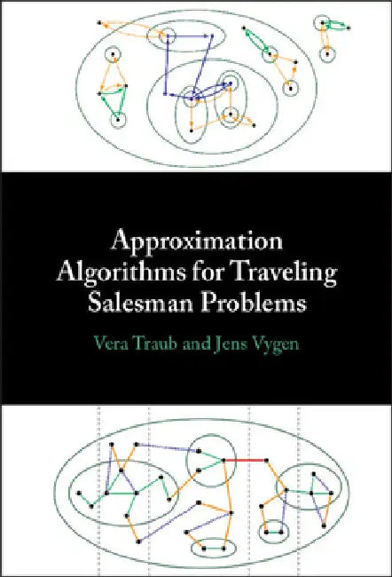 Approximation Algorithms for Traveling Salesman Problems by Vera Traub