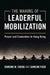 The Making of Leaderful Mobilization by Edmund W. Cheng
