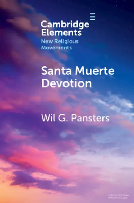 Santa Muerte Devotion by Wil G. Pansters