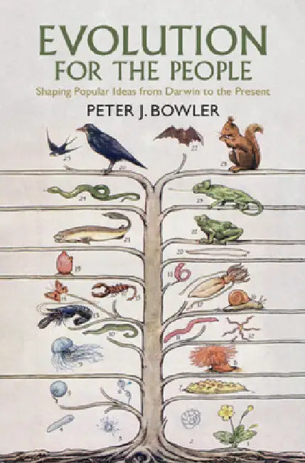 Evolution for the People by Peter J. Bowler