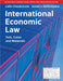 International Economic Law : Text, Cases and Materials by James J. Nedumpara