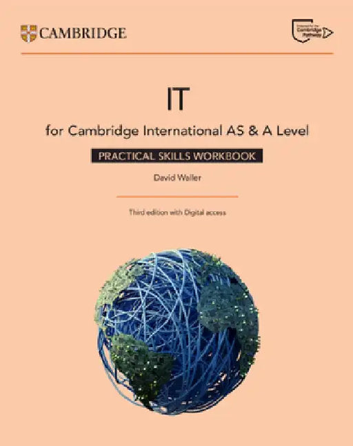 Cambridge International as & a Level It Practical Skills Workbook with Digital Access (2 Years) by David Waller