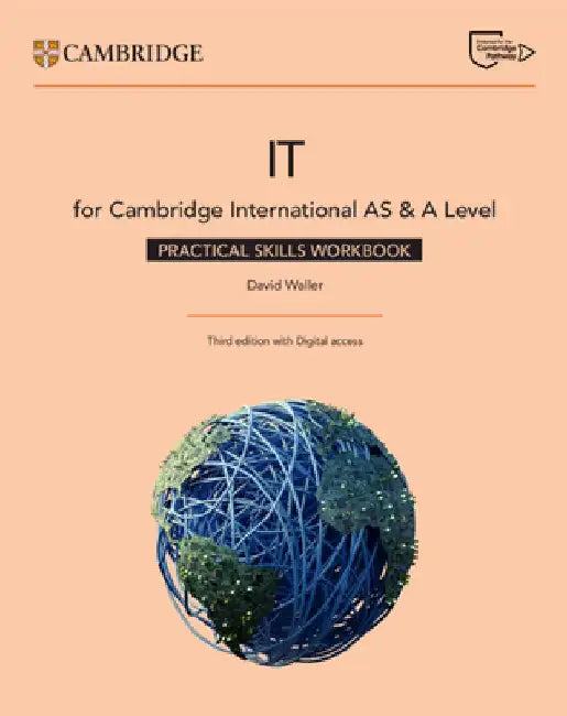 Cambridge International as & a Level It Practical Skills Workbook with Digital Access (2 Years) by David Waller