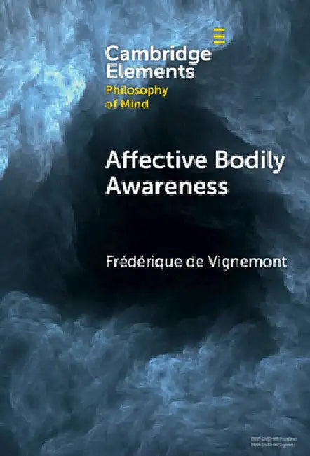 Affective Bodily Awareness by Frédérique de Vignemont
