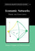 Economic Networks by Thomas J. Sargent