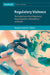 Regulatory Violence by Margaret Sleeboom-Faulkner